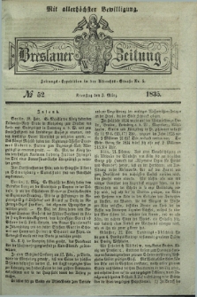 Breslauer Zeitung : mit allerhöchster Bewilligung. 1835, № 52 (3 März) + dod.
