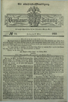 Breslauer Zeitung : mit allerhöchster Bewilligung. 1835, № 73 (27 März) + dod.