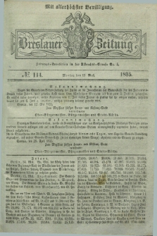 Breslauer Zeitung : mit allerhöchster Bewilligung. 1835, № 114 (18 Mai) + dod.