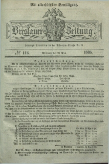 Breslauer Zeitung : mit allerhöchster Bewilligung. 1835, № 116 (20 Mai) + dod.