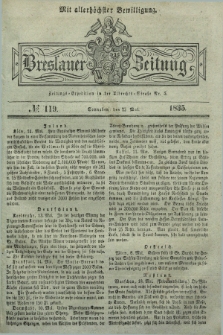 Breslauer Zeitung : mit allerhöchster Bewilligung. 1835, № 119 (23 Mai) + dod.