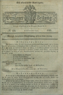 Breslauer Zeitung : mit allerhöchster Bewilligung. 1835, № 130 (6 Juni) + dod.