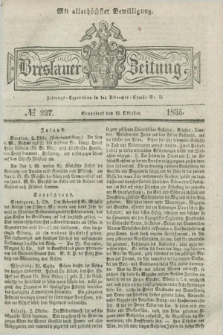 Breslauer Zeitung : mit allerhöchster Bewilligung. 1835, № 237 (10 Oktober) + dod.