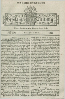 Breslauer Zeitung : mit allerhöchster Bewilligung. 1835, № 240 (14 Oktober) + dod.