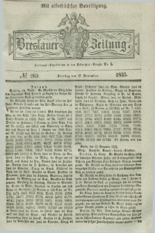 Breslauer Zeitung : mit allerhöchster Bewilligung. 1835, № 269 (17 November) + dod.