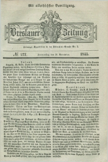 Breslauer Zeitung : mit allerhöchster Bewilligung. 1835, № 277 (26 November) + dod.