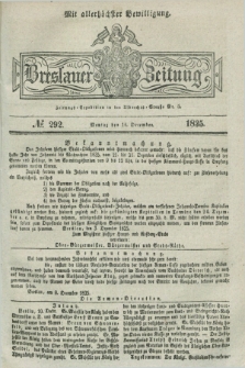 Breslauer Zeitung : mit allerhöchster Bewilligung. 1835, № 292 (14 December) + dod.