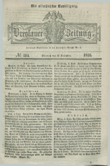 Breslauer Zeitung : mit allerhöchster Bewilligung. 1835, № 294 (16 December) + dod.