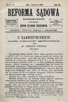 Reforma Sądowa : miesięcznik poświęcony nowym ustawom procesowym. 1899, nr 5/6