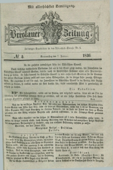 Breslauer Zeitung : mit allerhöchster Bewilligung. 1836, №. 5 (7 Januar) + dod.