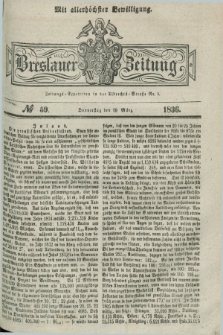 Breslauer Zeitung : mit allerhöchster Bewilligung. 1836, №. 59 (10 März) + dod.