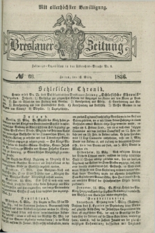 Breslauer Zeitung : mit allerhöchster Bewilligung. 1836, №. 66 (18 März) + dod.