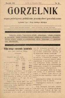 Gorzelnik : organ poświęcony polskiemu przemysłowi gorzelniczemu. R. 21, 1908, nr 21