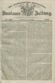 Breslauer Zeitung : mit allerhöchster Bewilligung. 1836, №. 260 (5 November) + dod.