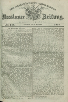 Breslauer Zeitung : mit allerhöchster Bewilligung. 1836, №. 266 (12 November) + dod.