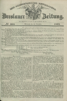 Breslauer Zeitung : mit allerhöchster Bewilligung. 1836, №. 293 (14 December) + dod.