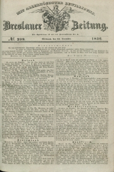 Breslauer Zeitung : mit allerhöchster Bewilligung. 1836, №. 299 (21 December) + dod.