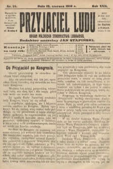 Przyjaciel Ludu : organ Polskiego Stronnictwa Ludowego. 1910, nr 25