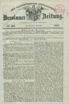 Breslauer Zeitung : mit allerhöchster Bewilligung. 1837, №. 204 (1 September) + dod.