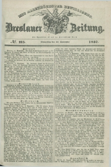 Breslauer Zeitung : mit allerhöchster Bewilligung. 1837, №. 215 (14 September) + dod.