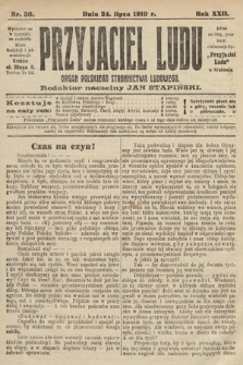 Przyjaciel Ludu : organ Polskiego Stronnictwa Ludowego. 1910, nr 30