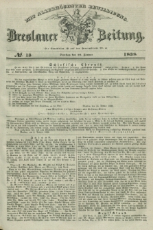 Breslauer Zeitung : mit allerhöchster Bewilligung. 1838, No. 13 (16 Januar) + dod.