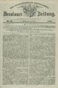 Breslauer Zeitung : mit allerhöchster Bewilligung. 1838, No. 20 (24 Januar) + dod.