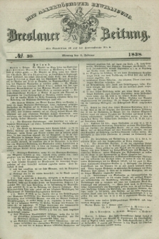 Breslauer Zeitung : mit allerhöchster Bewilligung. 1838, No. 30 (5 Februar) + dod.