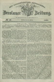 Breslauer Zeitung : mit allerhöchster Bewilligung. 1838, No. 49 (27 Februar) + dod.