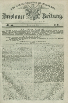 Breslauer Zeitung : mit allerhöchster Bewilligung. 1838, No. 52 (2 März) + dod.