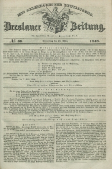 Breslauer Zeitung : mit allerhöchster Bewilligung. 1838, No. 69 (22 März) + dod.