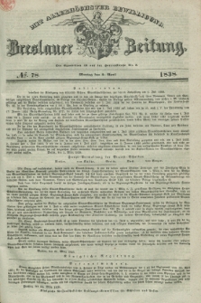 Breslauer Zeitung : mit allerhöchster Bewilligung. 1838, No. 78 (2 April) + dod.