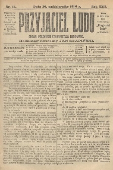 Przyjaciel Ludu : organ Polskiego Stronnictwa Ludowego. 1910, nr 44