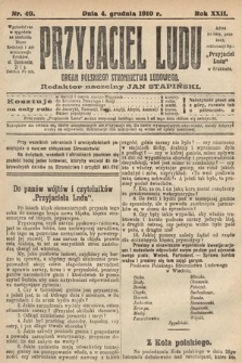 Przyjaciel Ludu : organ Polskiego Stronnictwa Ludowego. 1910, nr 49