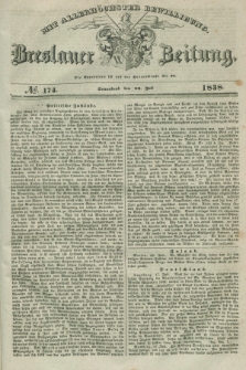 Breslauer Zeitung : mit allerhöchster Bewilligung. 1838, No. 174 (28 Juli) + dod.