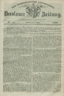 Breslauer Zeitung : mit allerhöchster Bewilligung. 1838, No. 177 (1 August) + dod.
