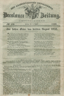 Breslauer Zeitung : mit allerhöchster Bewilligung. 1838, No. 179 (3 August) + dod.