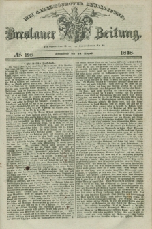Breslauer Zeitung : mit allerhöchster Bewilligung. 1838, No. 198 (25 August) + dod.