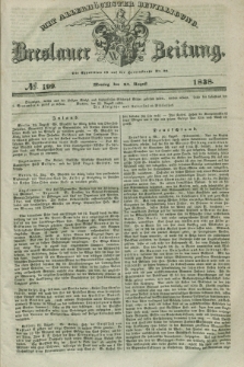 Breslauer Zeitung : mit allerhöchster Bewilligung. 1838, No. 199 (27 August) + dod.