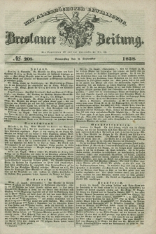 Breslauer Zeitung : mit allerhöchster Bewilligung. 1838, No. 208 (6 September) + dod.