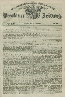 Breslauer Zeitung : mit allerhöchster Bewilligung. 1838, No. 218 (18 September) + dod.