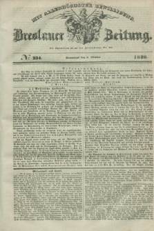 Breslauer Zeitung : mit allerhöchster Bewilligung. 1838, No. 234 (6 Oktober) + dod.