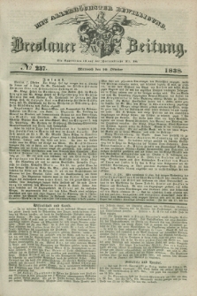 Breslauer Zeitung : mit allerhöchster Bewilligung. 1838, No. 237 (10 Oktober) + dod.