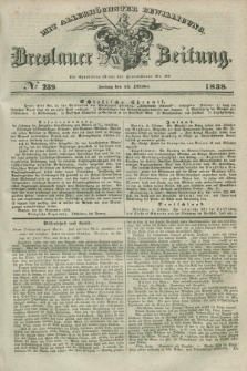 Breslauer Zeitung : mit allerhöchster Bewilligung. 1838, No. 239 (12 Oktober) + dod.