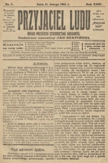 Przyjaciel Ludu : organ Polskiego Stronnictwa Ludowego. 1911, nr 7