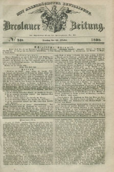 Breslauer Zeitung : mit allerhöchster Bewilligung. 1838, No. 248 (23 Oktober) + dod.