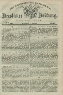 Breslauer Zeitung : mit allerhöchster Bewilligung. 1838, No. 267 (14 November) + dod.