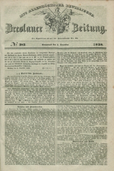 Breslauer Zeitung : mit allerhöchster Bewilligung. 1838, No. 282 (1 December) + dod.