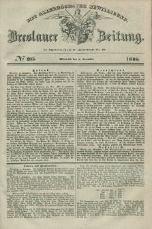 Breslauer Zeitung : mit allerhöchster Bewilligung. 1838, No. 285 (5 December) + dod.