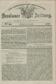 Breslauer Zeitung : mit allerhöchster Bewilligung. 1838, No. 298 (20 December) + dod.